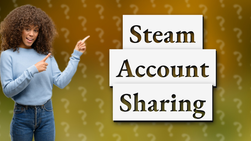 Steam Account Sharing