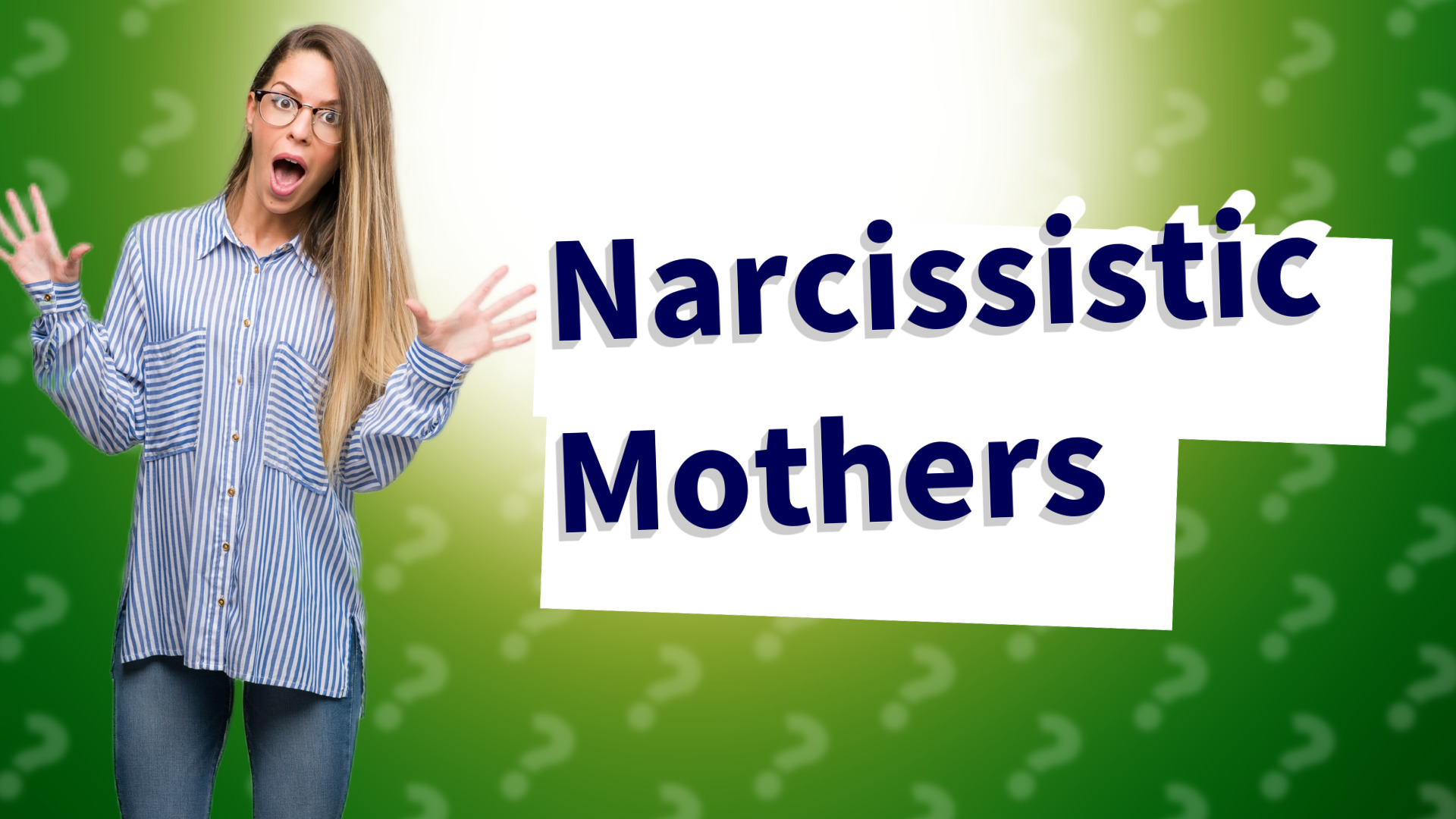 Narcissistic Mothers