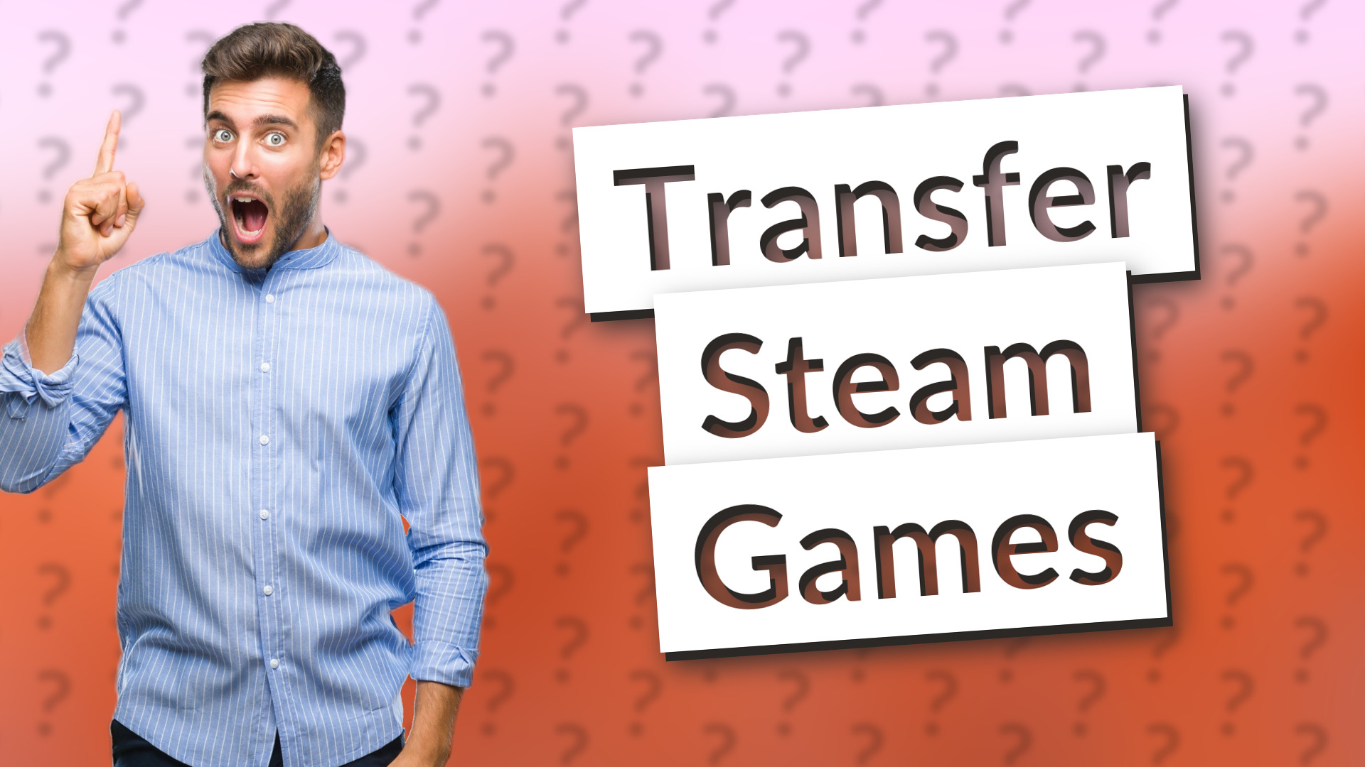 Transfer Steam Games
