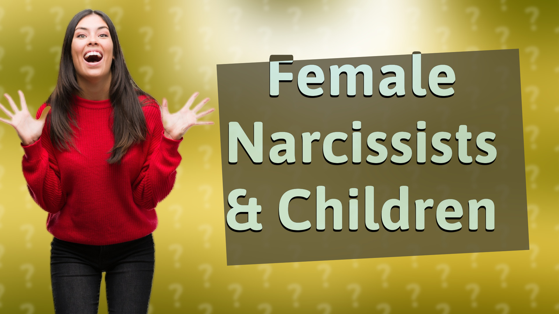 Female Narcissists & Children