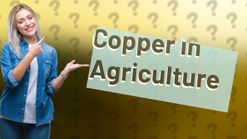 Copper in Agriculture