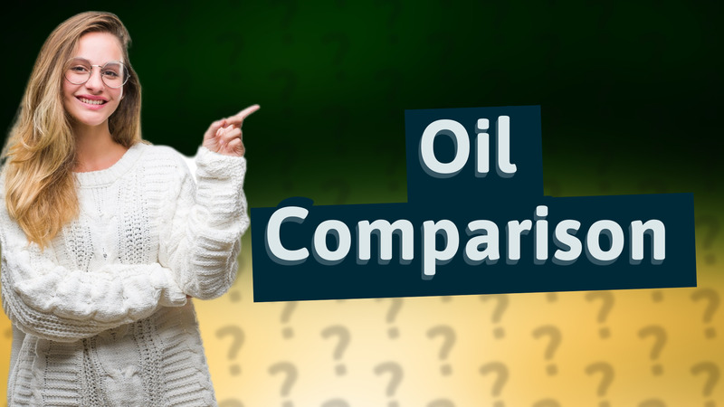 Oil Comparison