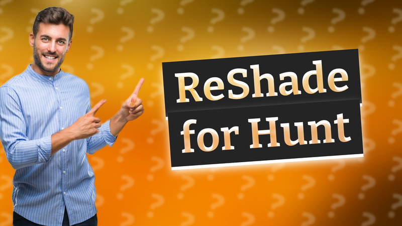 ReShade for Hunt