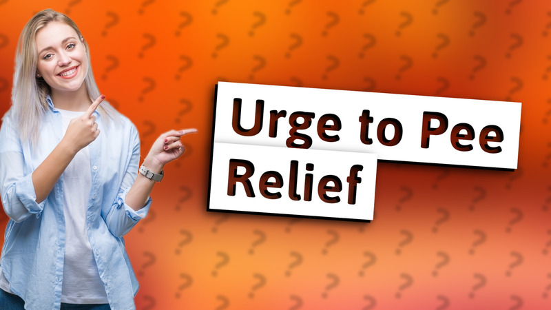 Urge to Pee Relief