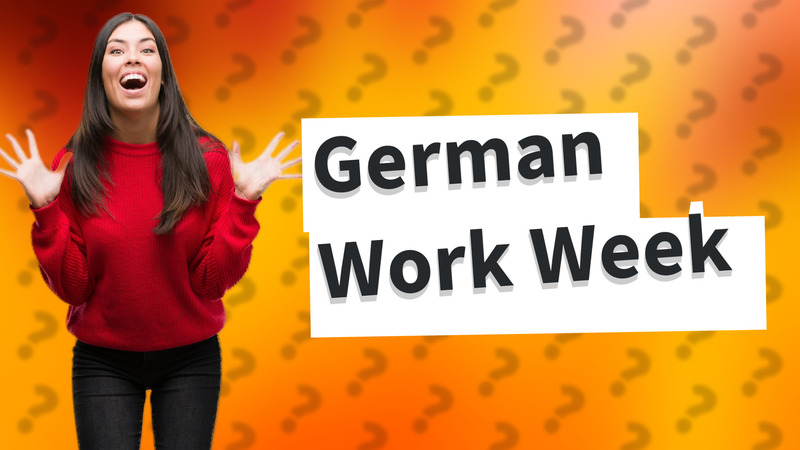 German Work Week