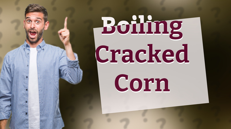 Boiling Cracked Corn