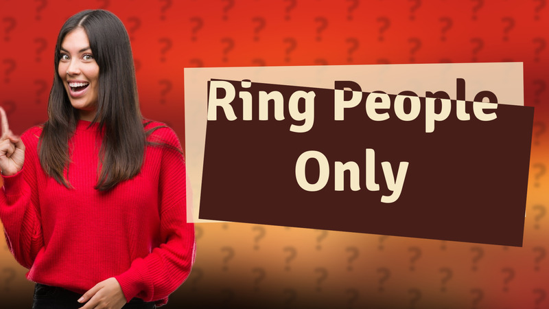 Ring People Only