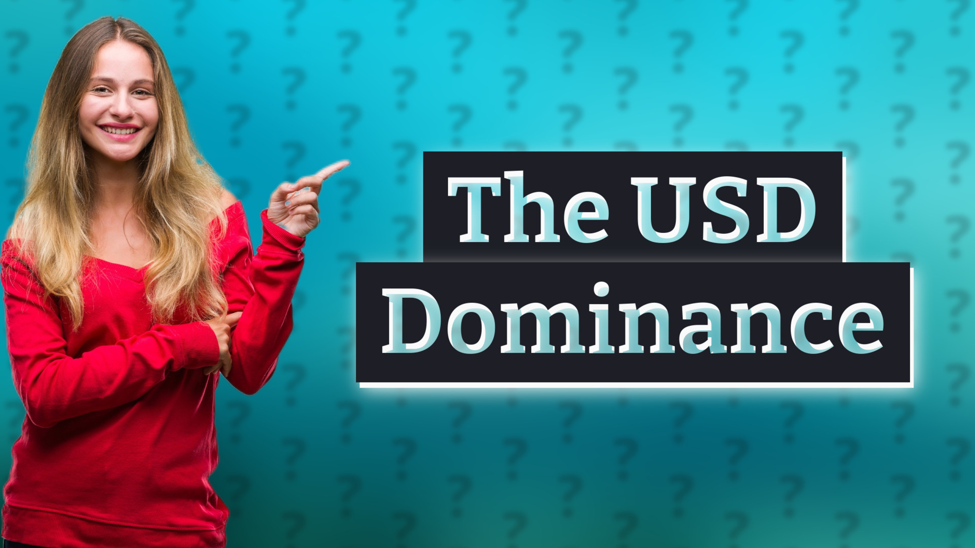 The USD Dominance