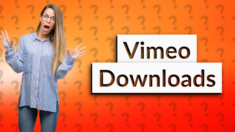 Vimeo Downloads