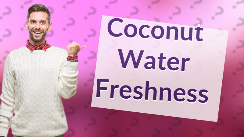 Coconut Water Freshness