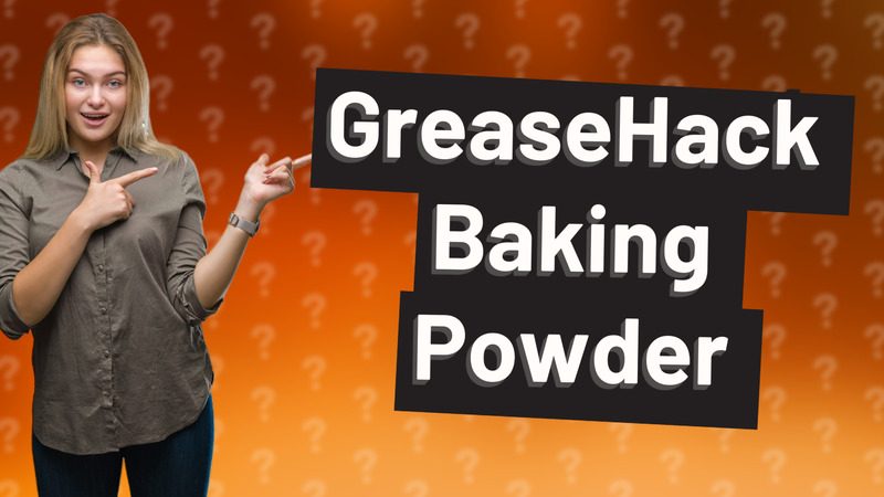 GreaseHack Baking Powder