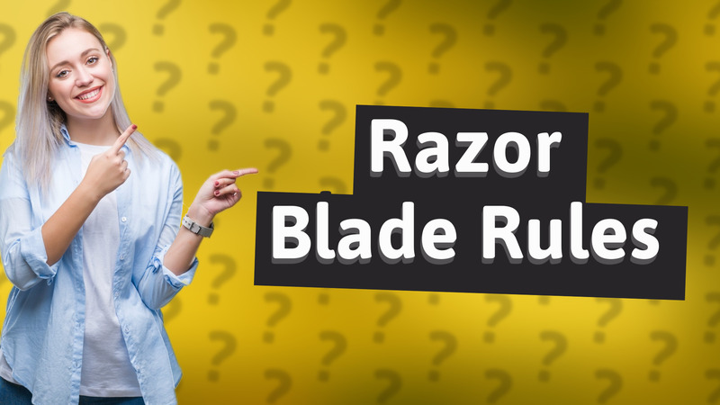 Razor Blade Rules