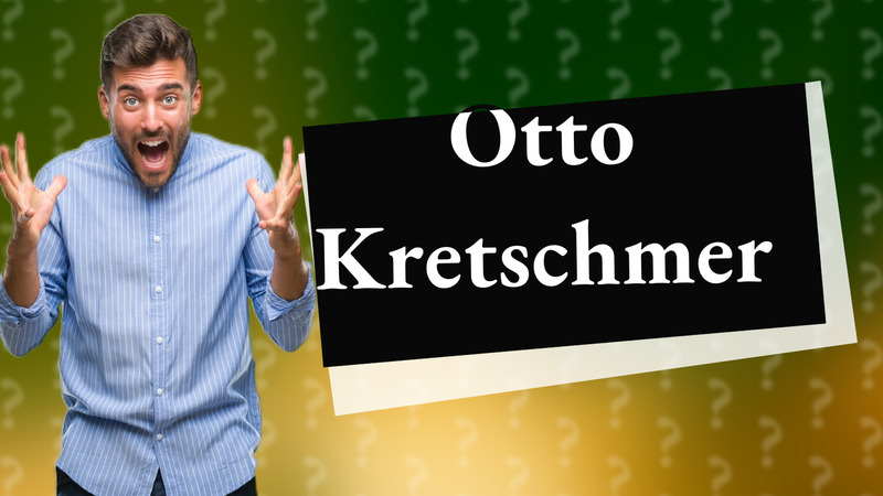 Otto Kretschmer