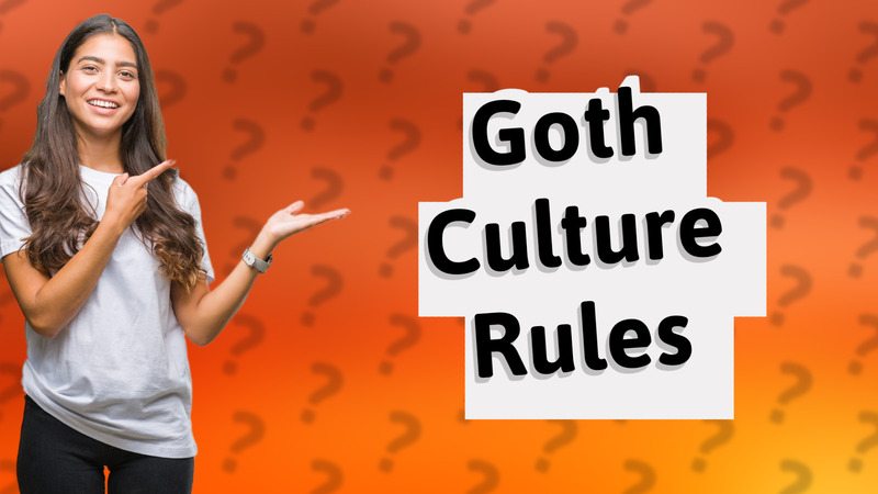 Goth Culture Rules