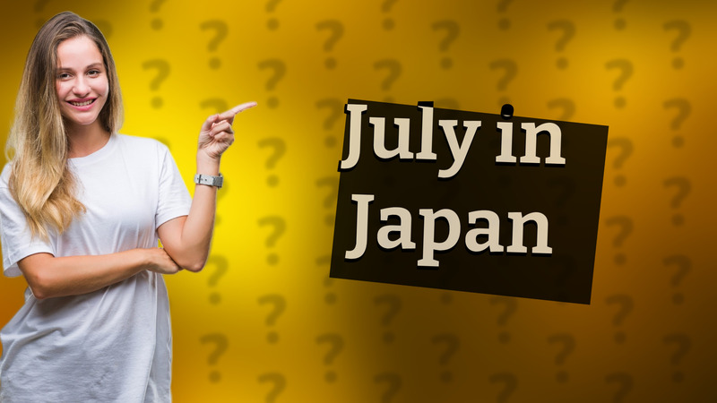 July in Japan