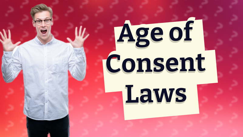 Age of Consent Laws