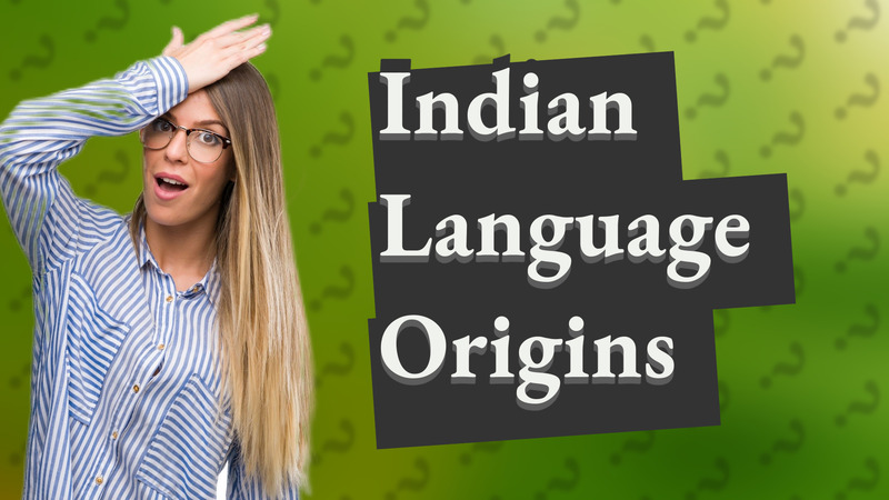 Indian Language Origins
