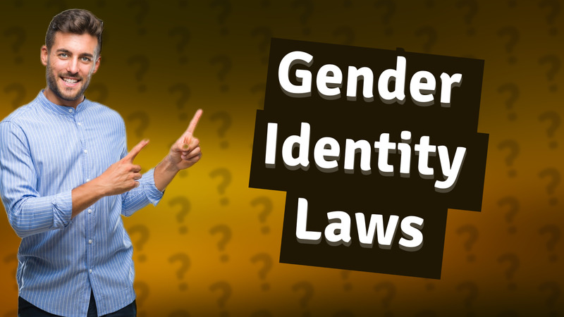 Gender Identity Laws