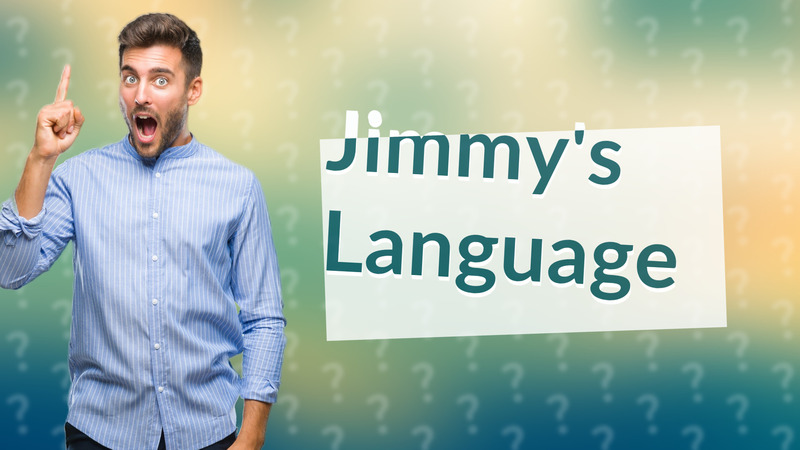 Jimmy's Language