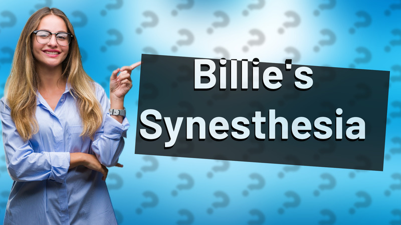 Billie's Synesthesia