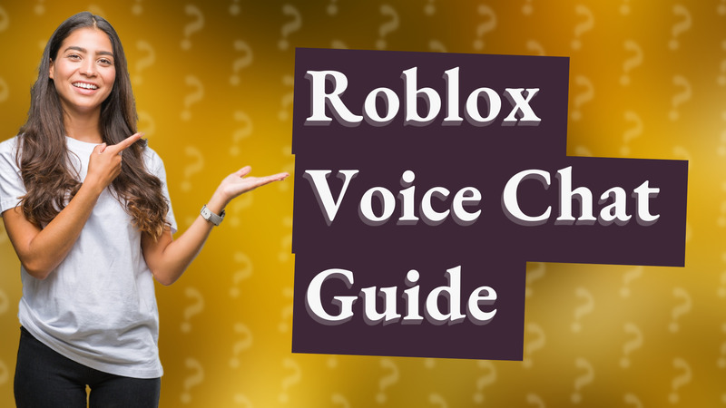 Roblox Voice Chat Guide