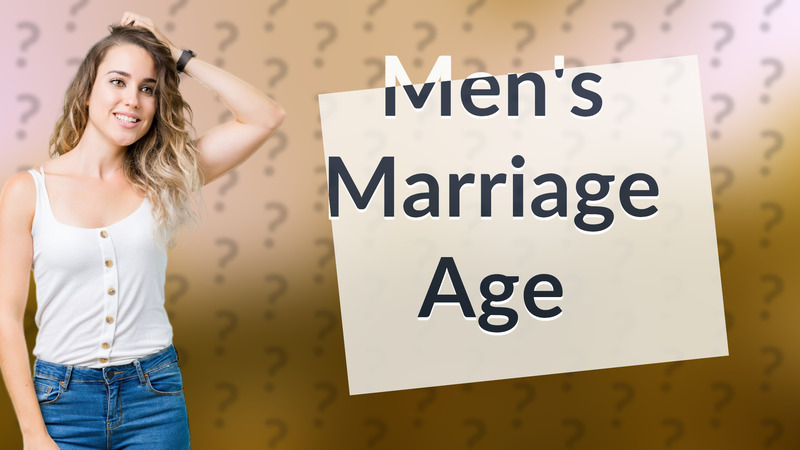Men's Marriage Age