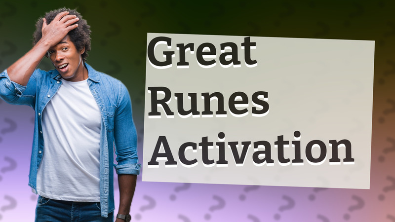 Great Runes Activation