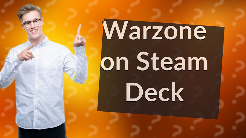 Warzone on Steam Deck