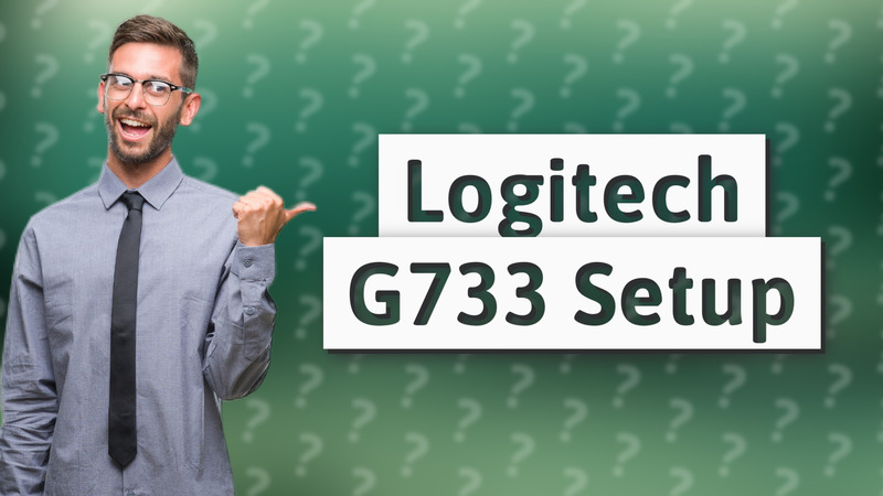 Logitech G733 Setup