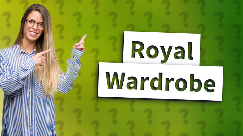 Royal Wardrobe