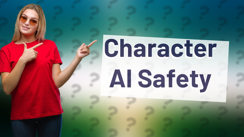 Character AI Safety