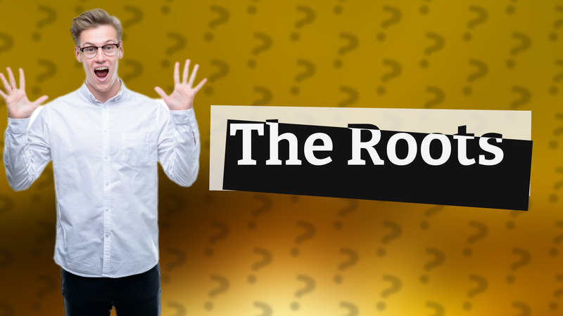 The Roots