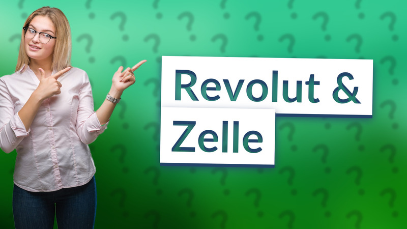 Revolut & Zelle