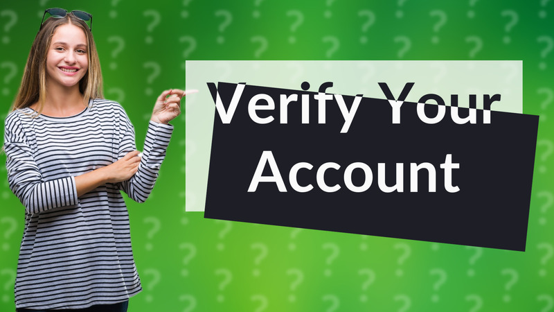 Verify Your Account