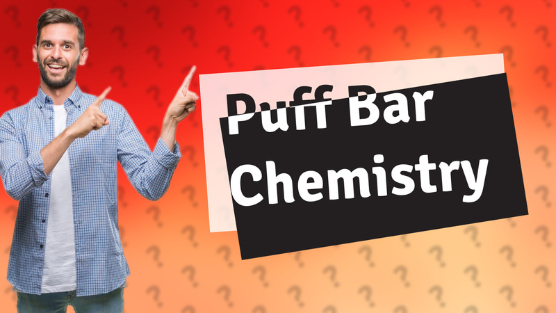 Puff Bar Chemistry