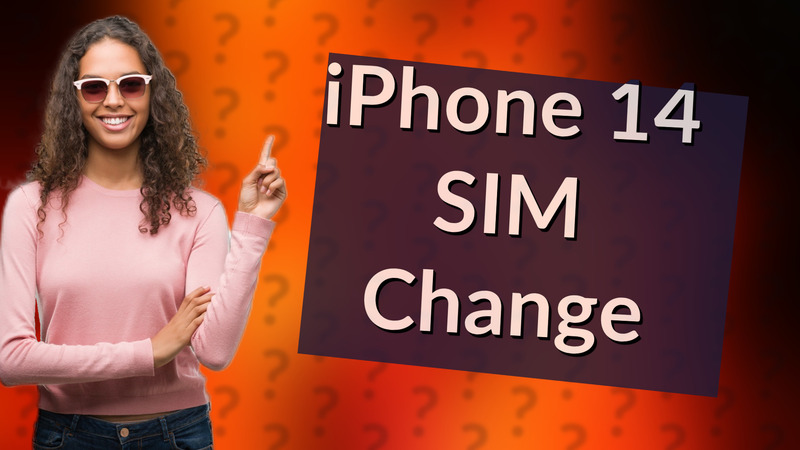 iPhone 14 SIM Change