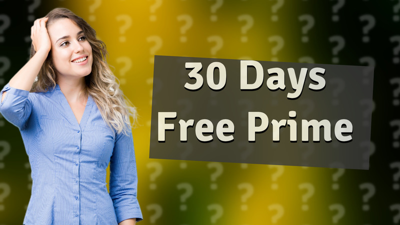 30 Days Free Prime