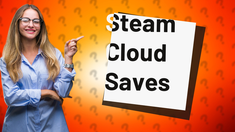 Steam Cloud Saves