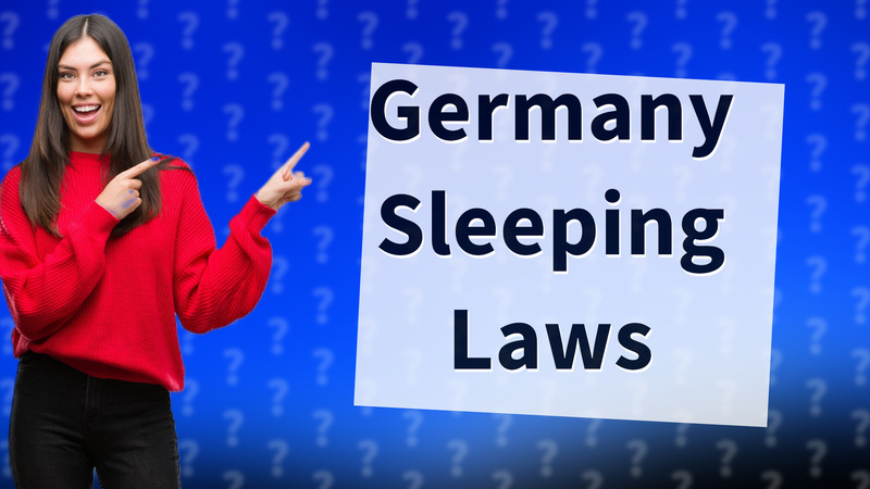 Germany Sleeping Laws