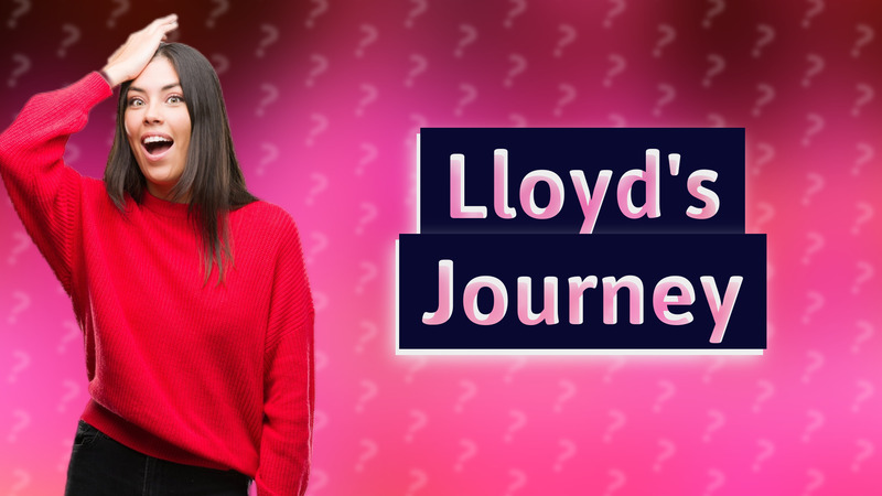 Lloyd's Journey