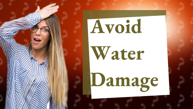 Avoid Water Damage