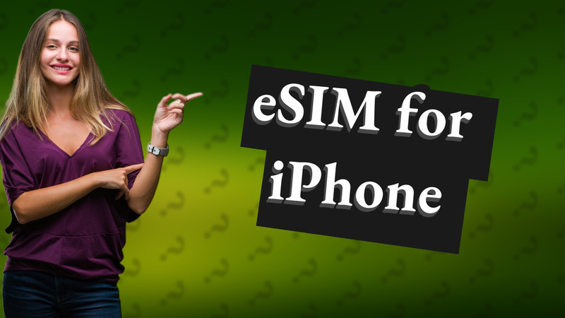 eSIM for iPhone