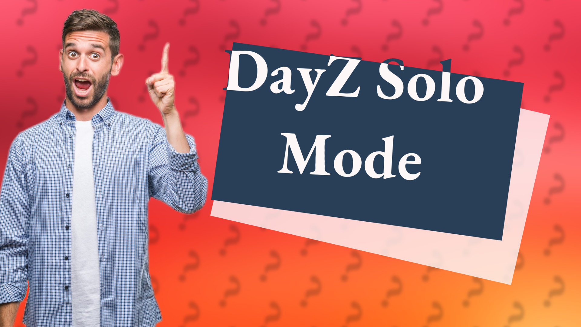 DayZ Solo Mode