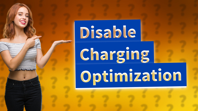 Disable Charging Optimization