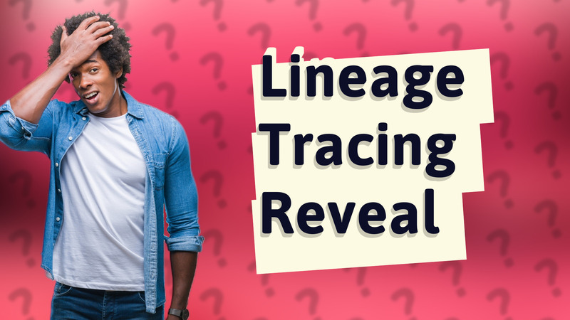 Lineage Tracing Reveal