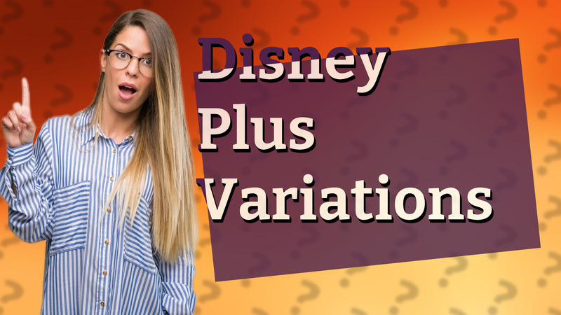 Disney Plus Variations