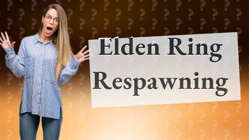 Elden Ring Respawning