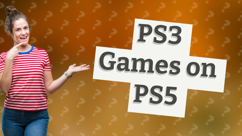 PS3 Games on PS5