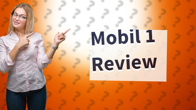Mobil 1 Review