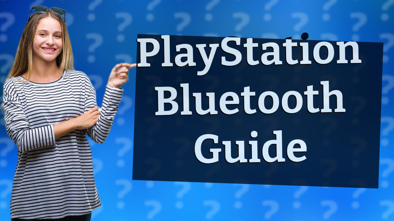 PlayStation Bluetooth Guide